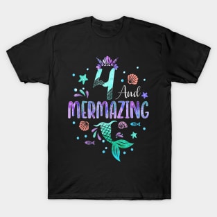 Its My Mermazing 4Th Birthday Mermaid Girl Theme 4 Yrs Old T-Shirt